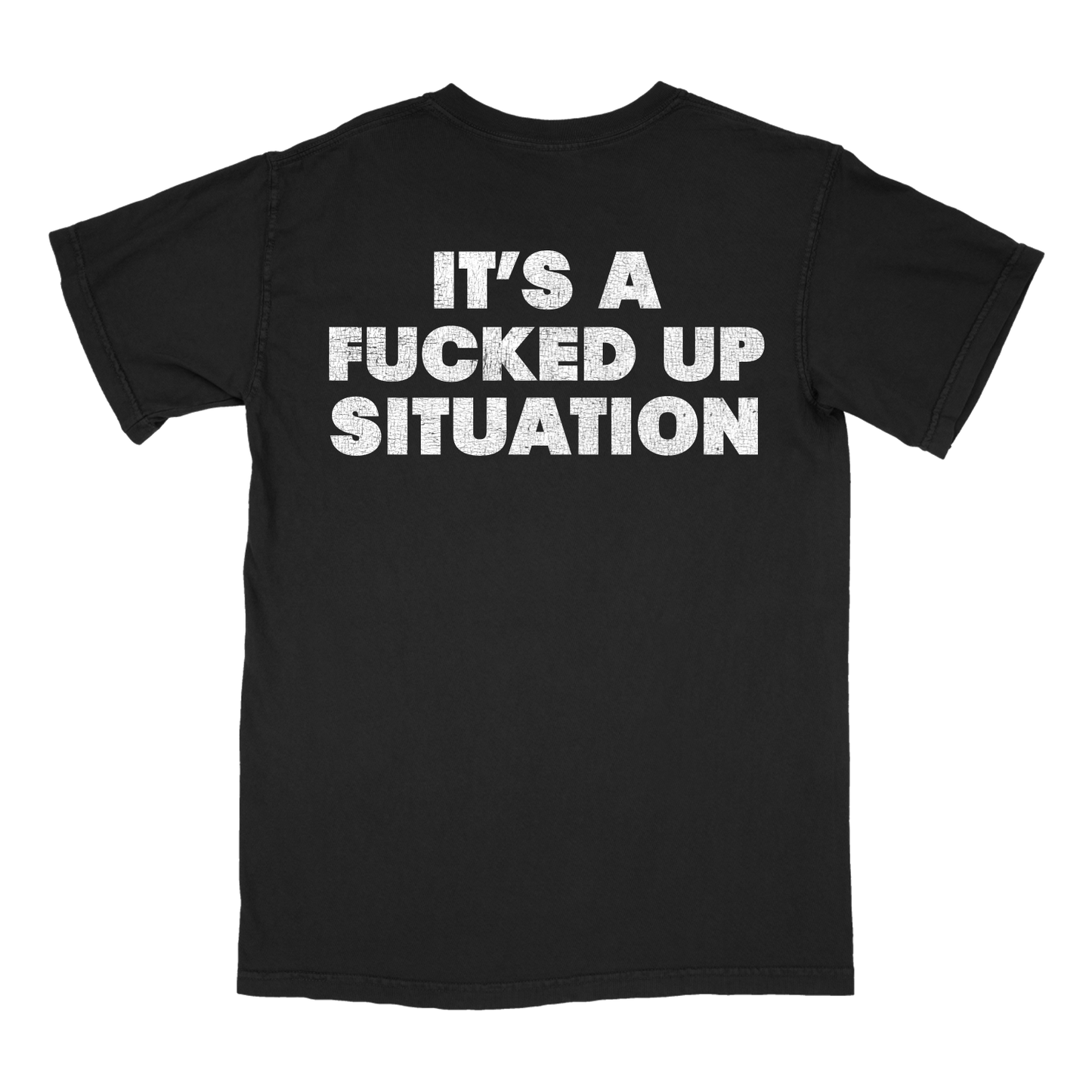 F**ked Up Situation Tee